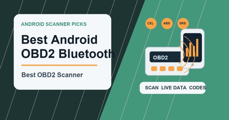 Best OBD2 Bluetooth Scanner for Android