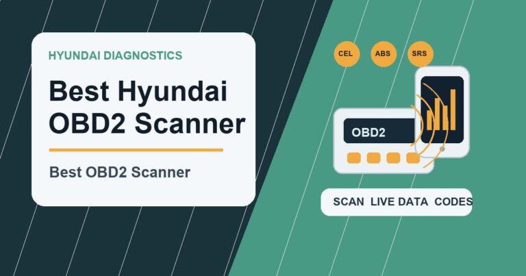 Best OBD2 Scanner for Hyundai